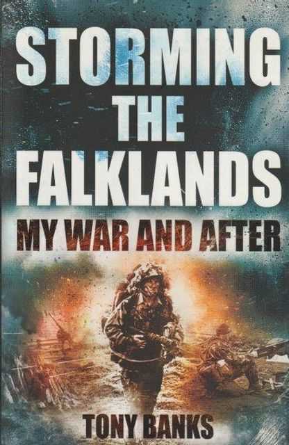 Image for Storming The Falklands - My War And After