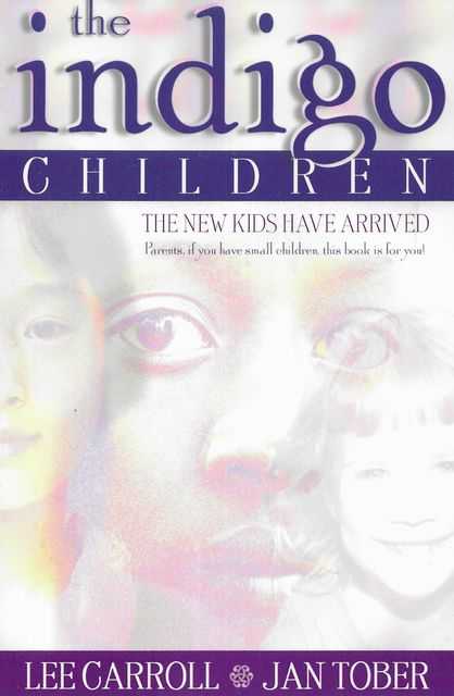 Image for The Indigo Children - The New Kids Have Arrived