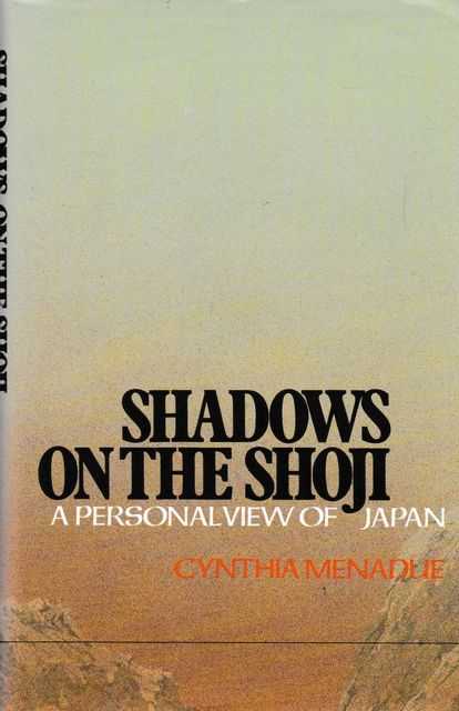 Image for Shadows on the Shoji: A Personal View of Japan