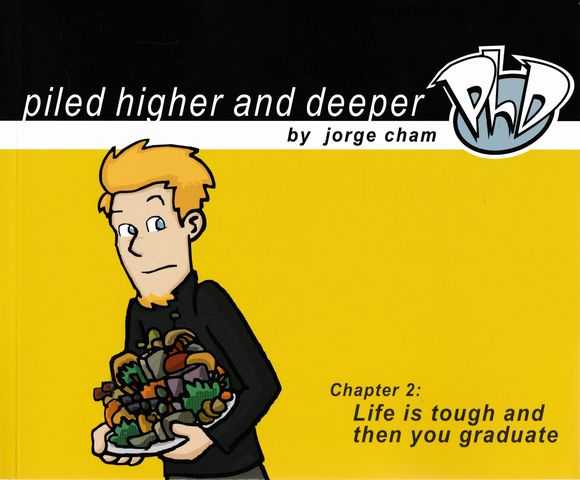 Image for Piled Higher and Deeper 2: Life is Tough and Then You Graduate