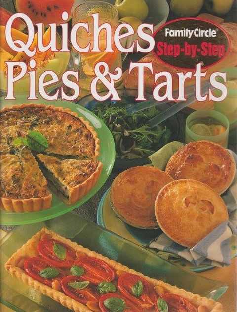 Image for Family Circle Step-By-Step: Quiches Pies & Tarts