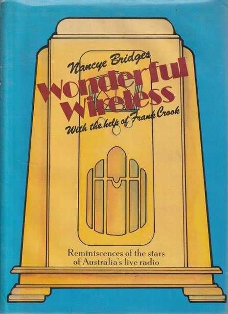 Image for Wonderful Wireless - Reminiscences Of The Stars Of Australia's Live Radio