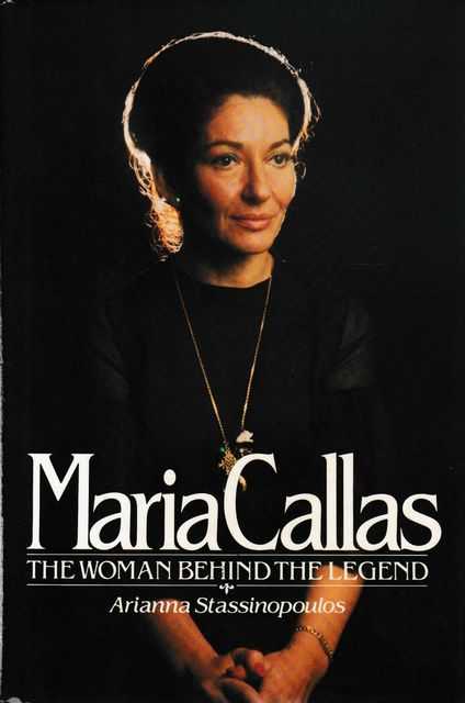 Image for Maria Callas: The Women Behind The Legend