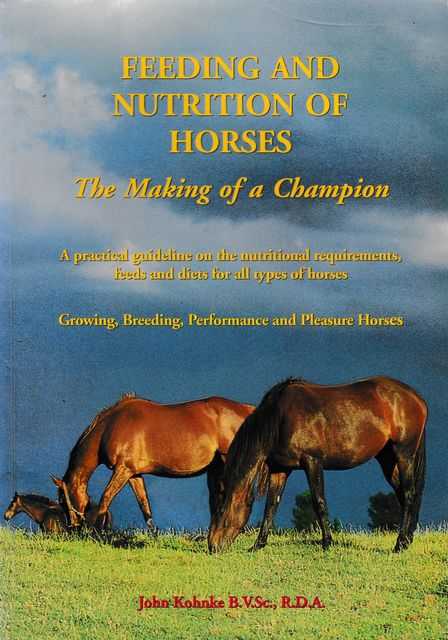 Image for Feeding and Nutrition of Horses: The Making of A Champion