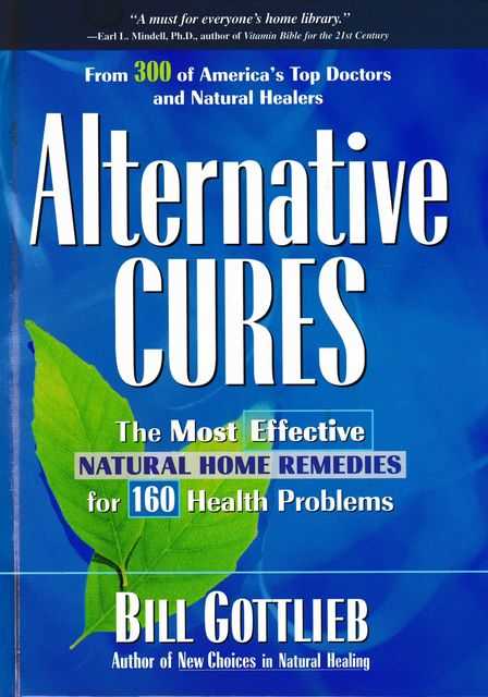 Image for Alternative Cures: The Most Effective Natural Home Remedies for 160 Health Problems