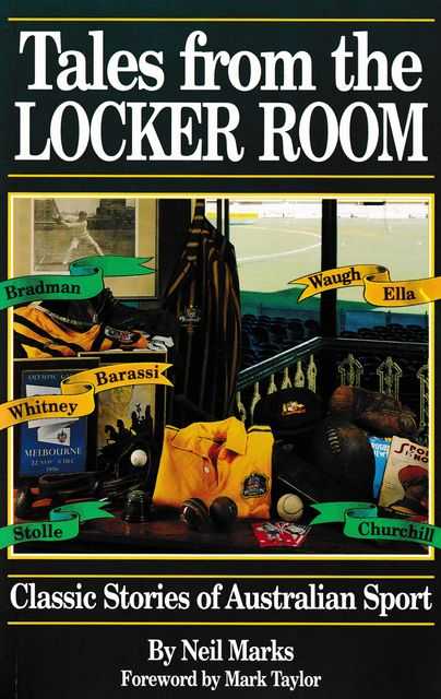 Image for Tales from the Locker Room: Classic Stories of Australian Sport