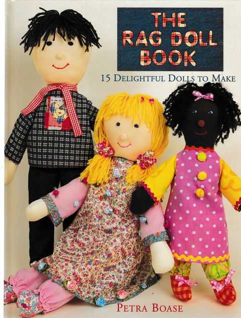 Image for The Rag Doll Book: 15 Delightful Dolls To Make