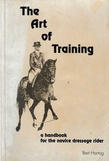 Image for The Art of Training: A Handbook for the Novice Dressage Rider