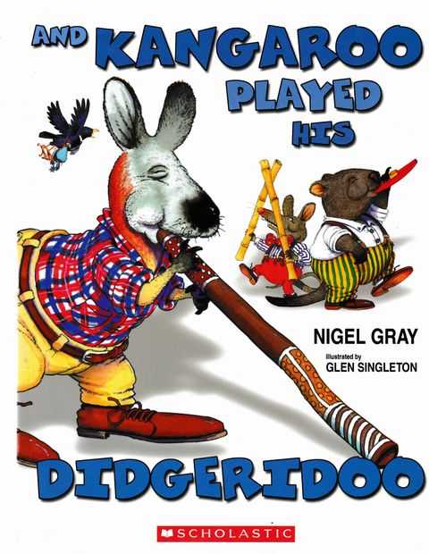 Image for And Kangaroo Played His Didgeridoo