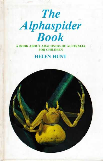 The Alphaspider Book: A Book About Arachnids of Australia for Children Image for The Alphaspider Book: A Book About Arachnids of Australia for Children