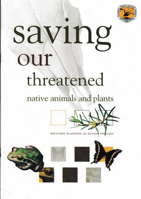 Image for Saving our Threatened Native Animals and Plants [Recover Planning in Action 1996-2000
