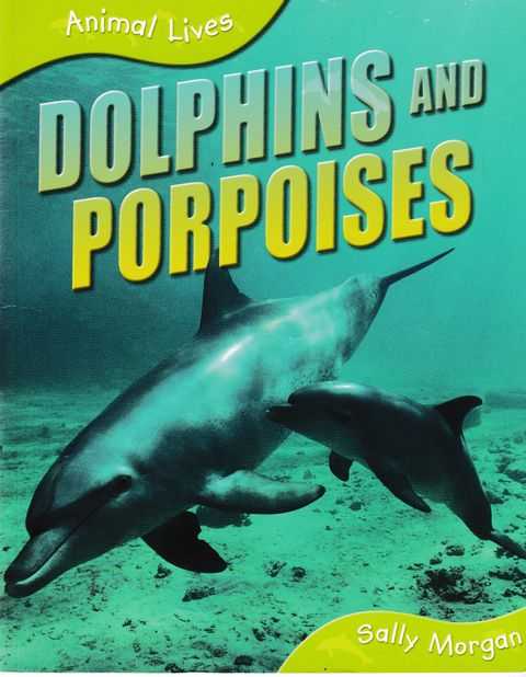 Image for Animal Lives: Dolphins and Porpoises