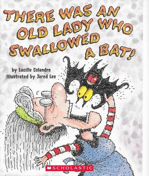 Image for There Was An Old Lady Who Swallowed A Bat!
