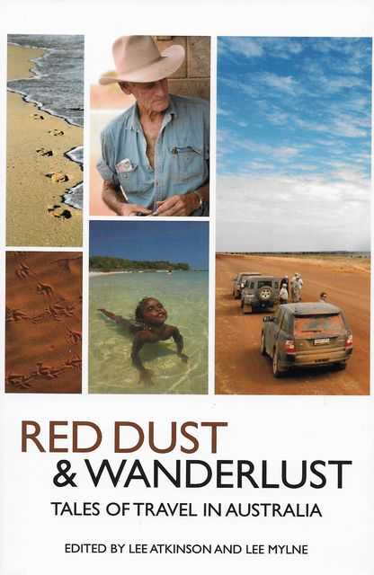 Image for Red Dust & Wanderlust: Tales of Travel in Australia