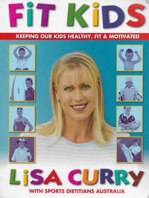 Image for Fit Kids: Keeping Our Kids Healthy, Fit and Motivated