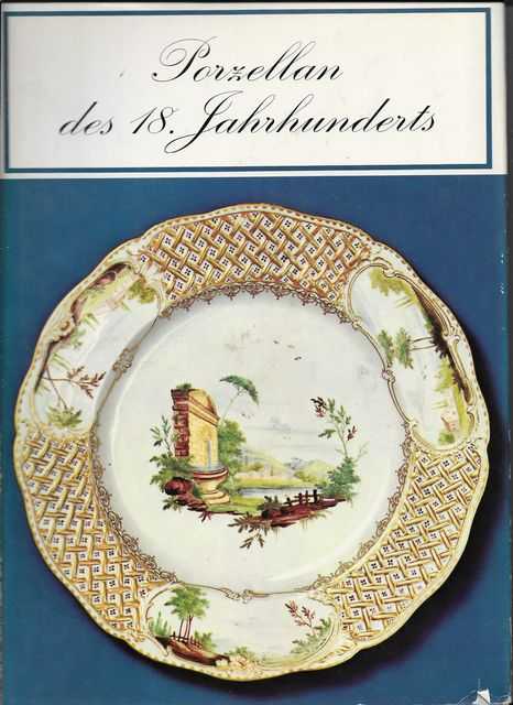 Image for Porzellan Der Europäischen Manufakturen Im 18. Jahrhundert