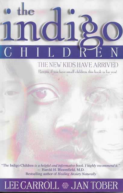 Image for The Indigo Children: The New Kids Have Arrived