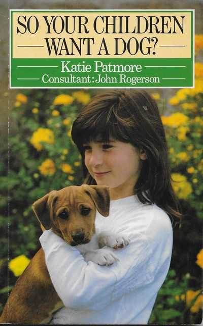 Image for So Your Children Want A Dog?