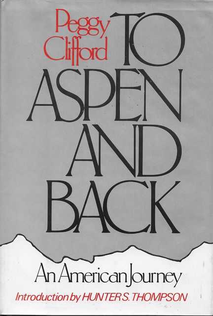 Image for To Aspen and Back: An American Journey