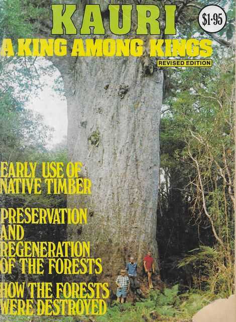 Kauri: A King Among Kings Image for Kauri: A King Among Kings