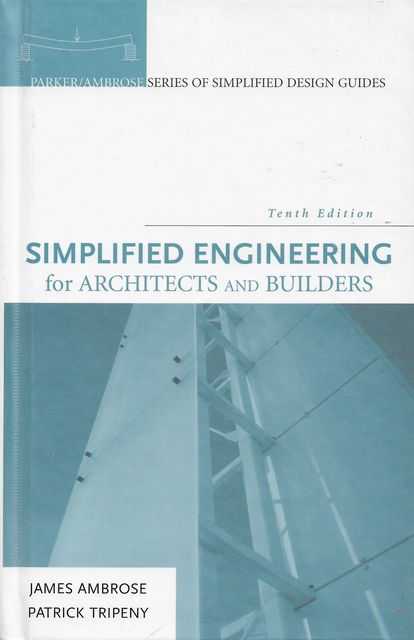 Simplified Engineering for Architects and Builders Image for Simplified Engineering for Architects and Builders