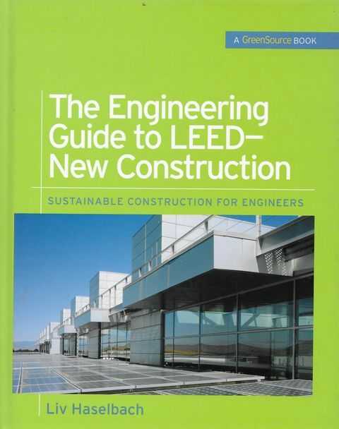 The Engineering Guide to LEED- New Construction Image for The Engineering Guide to LEED- New Construction