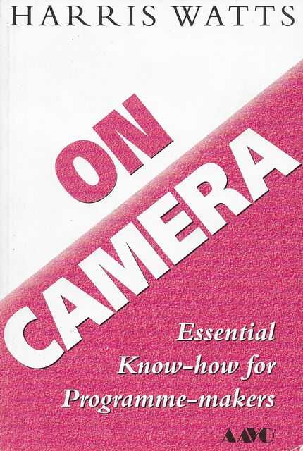 Image for On Camera: Essential Know-How for Programme-Makers