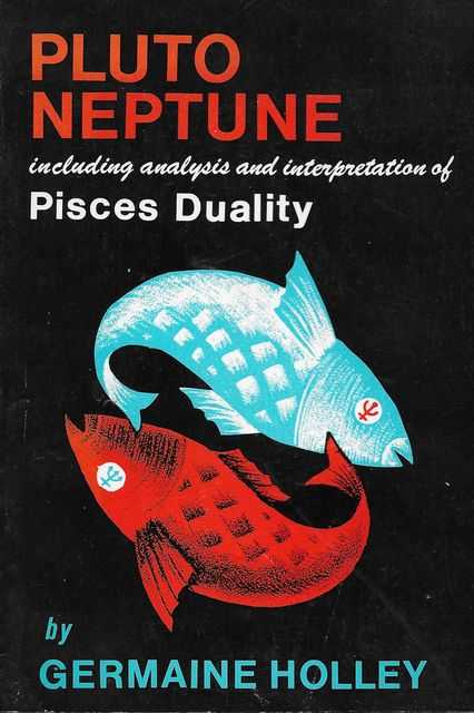 Image for Pluto Neptune: including Analysis and Interpretation of Pisces Duality