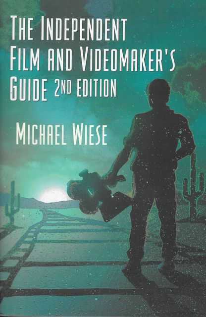 Image for The Independent Film and Videomaker's Guide 2nd Edition