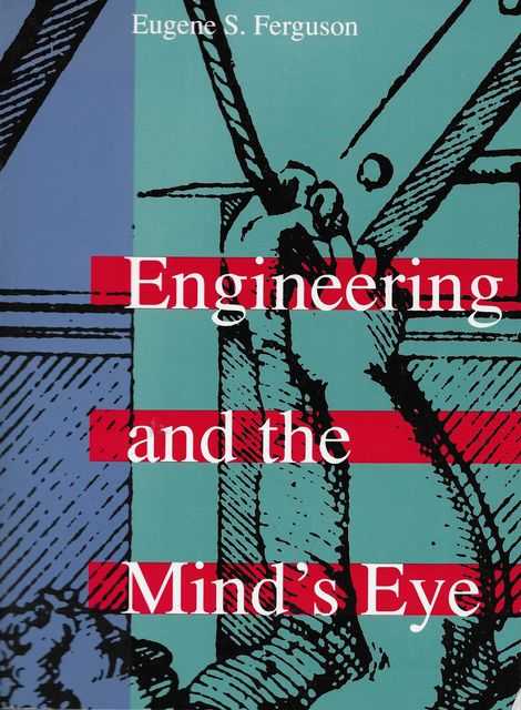 Image for Engineering and the Mind's Eye