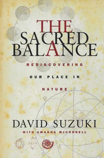 Image for The Sacred Balance: Rediscovering Our Place in Nature