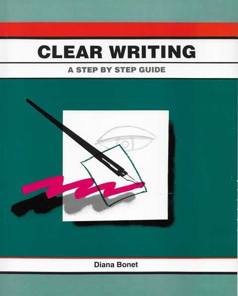 Image for Clear Writing: A Step by Step Guide