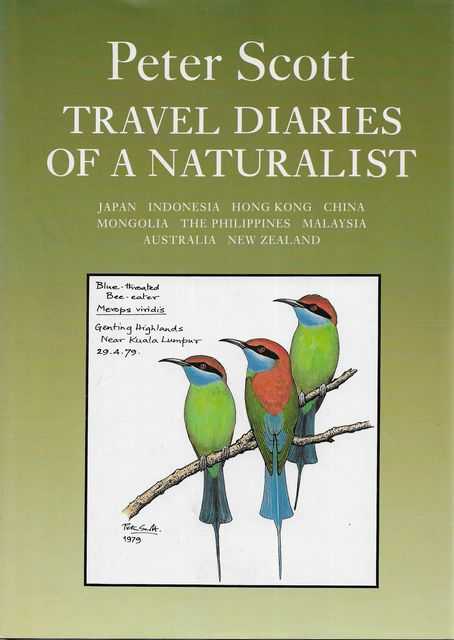 Image for Travel Diaries of a Naturalist III: Japan Indonesia Hong King China Mongolia The Philippines Malaysia Australia New Zealand