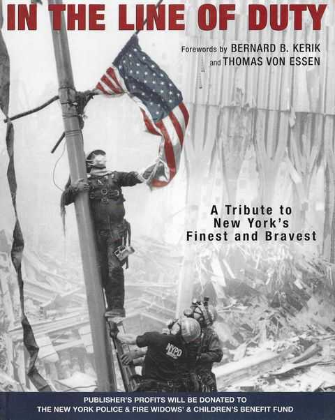 Image for In The Line of Duty: A Tribute to New York's Finest and Bravest