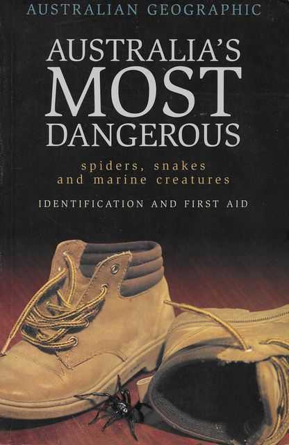 Image for Australia's Most Dangerous Spiders, Snakes and Marine Creatures