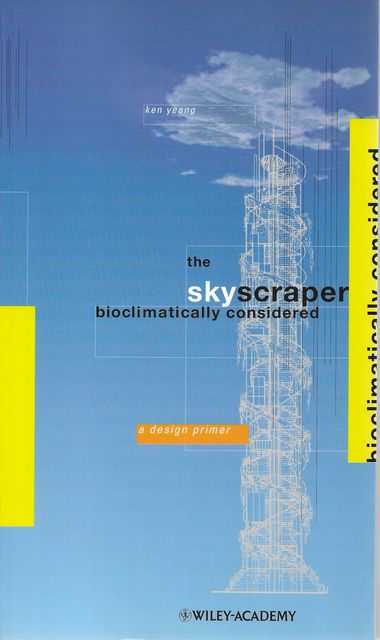 Image for The Skyscraper Bioclimatically Considered: A Design Primer