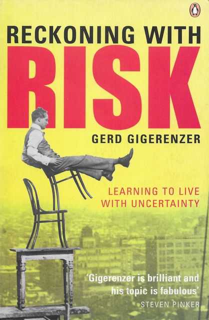 Image for Reckoning With Risk: Learning to Live With Uncertainty