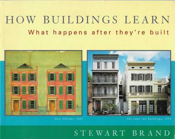 How Buildings Learn: What Happens After They're Built Image for How Buildings Learn: What Happens After They're Built