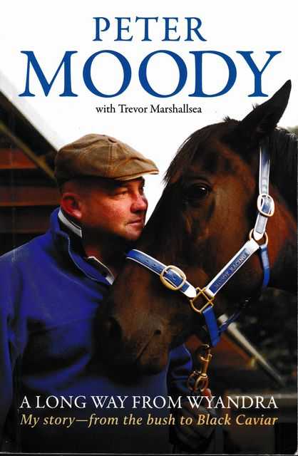 Image for A Long Way From Wyandra - My Story : From The Bush to Black Caviar