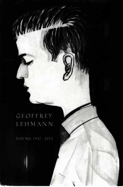 Geoffrey Lehmann: Poems 1957-2013 Image for Geoffrey Lehmann: Poems 1957-2013