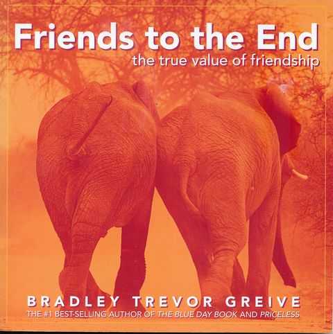 Image for Friends to the End: The True Value of Friendship