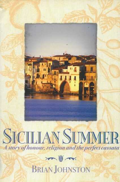 Image for Sicilian Summer: A Story of Honour, Religion and The Perfect Cassata