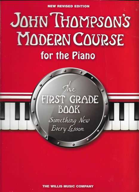 Image for John Thompson's Modern Course For The Piano - The First Grade Book - Something New Every Lesson