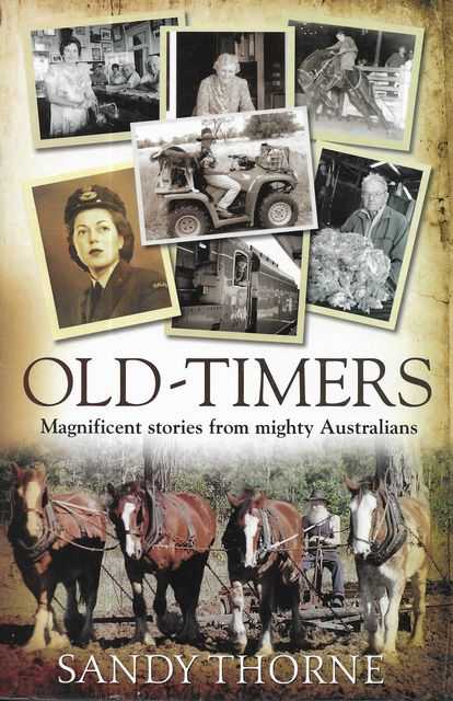 Image for Old-Timers: Magnificent Stories from Mighty Australians