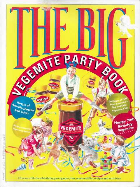 Image for The Big Vegemite Party Book: 70 Years of the best Birthday Party Games, Fun, Memorabilia, Recipes and Activities