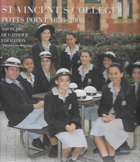 Image for St Vincent's College Potts Point 1858-2008 - 150 Years of Catholic Education