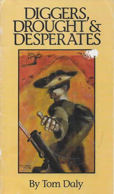 Image for Diggers, Droughts & Desperates