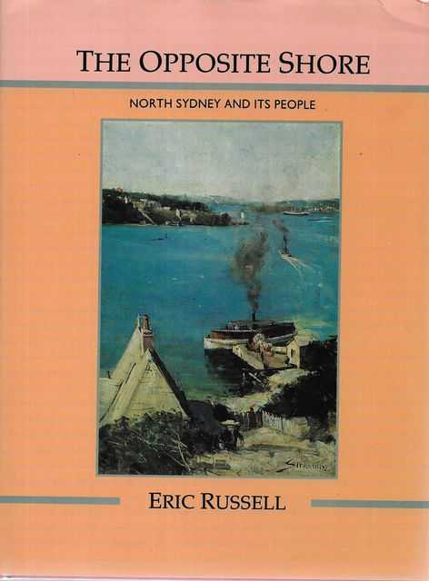 Image for The Opposite Shore: North Sydney and Its People