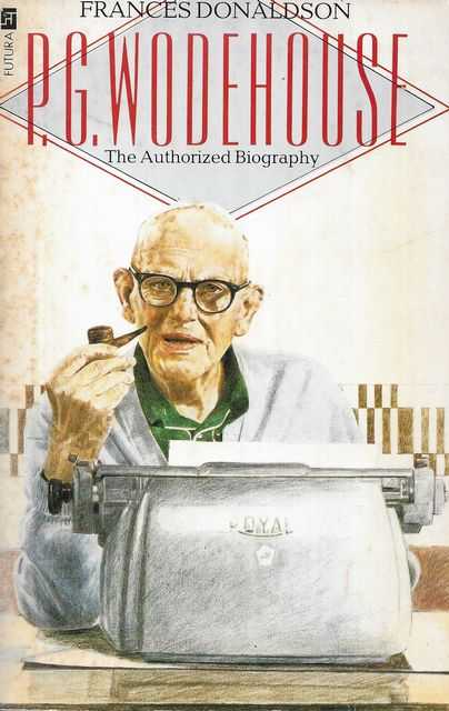 Image for P.G. Wodehouse: The Authorized Biography