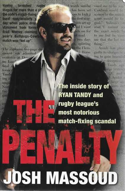 Image for The Penalty: The Inside Story of Ryan Tandy and Rugby League's Most Notorious Match-Fixing Scandal